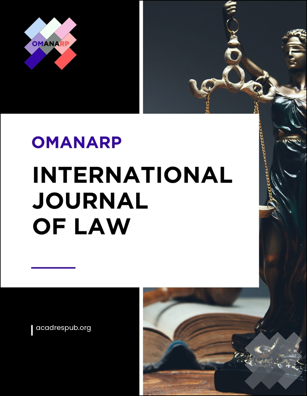 					View Vol. 3 No. 1 (2026): OMANARP INTERNATIONAL JOURNAL OF LAW 
				